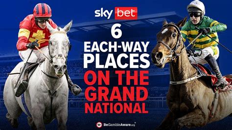 Sky Bet Grand National Offer: Paying 6 Places .